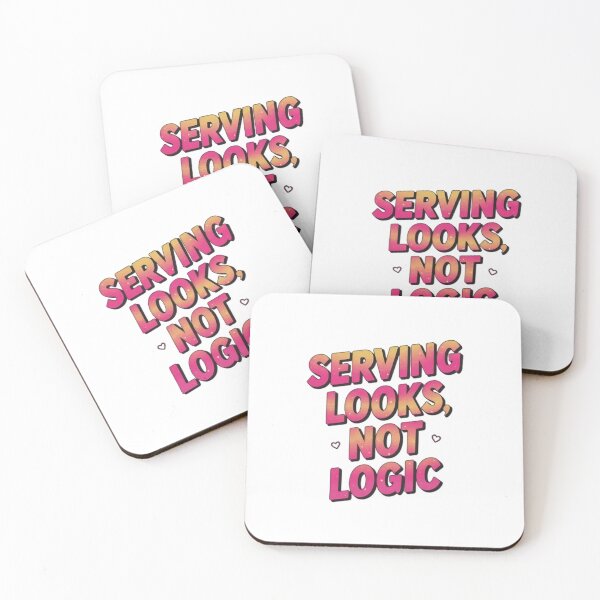 Item preview, Serving Looks Not Logic, Cute Bold Typography Aesthetic Confidence designed and sold by NRcollections24.