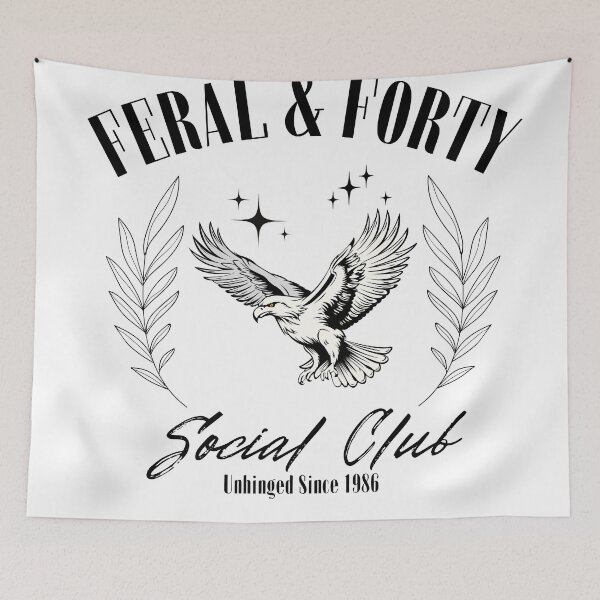 Item preview, Feral and Forty Social Club Since 1986 designed and sold by 9morethan9®.