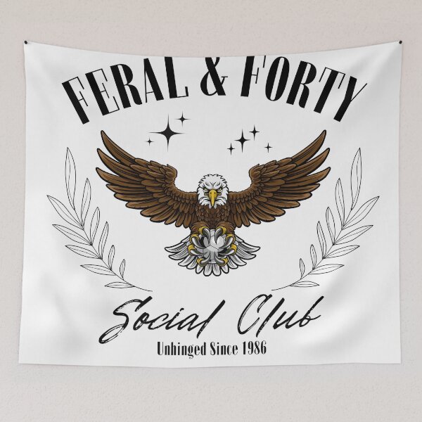 Item preview, Feral and Forty Social Club Since 1986 designed and sold by 9morethan9®.