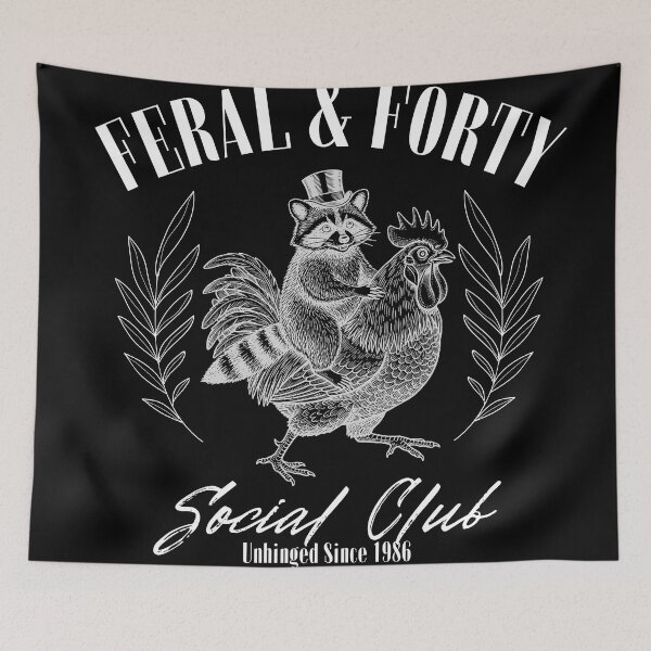 Item preview, Feral and Forty Social Club Since 1986 designed and sold by 9morethan9®.