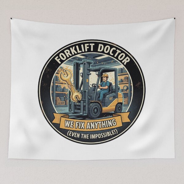 Item preview, Forklift Doctor: We Fix Anything! designed and sold by Krisekk.