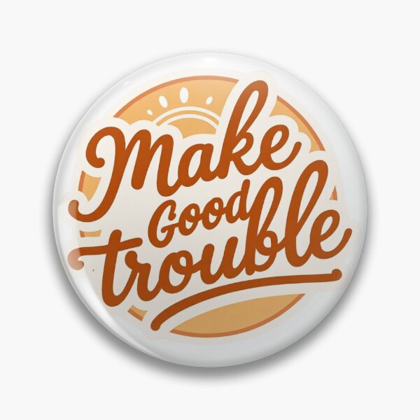 Item preview, Make good trouble sticker designed and sold by MendaciousMina.