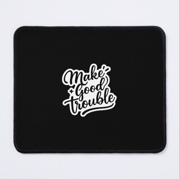 Item preview, Make good trouble sticker designed and sold by MendaciousMina.