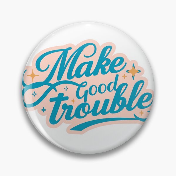 Item preview, Make good trouble sticker designed and sold by MendaciousMina.