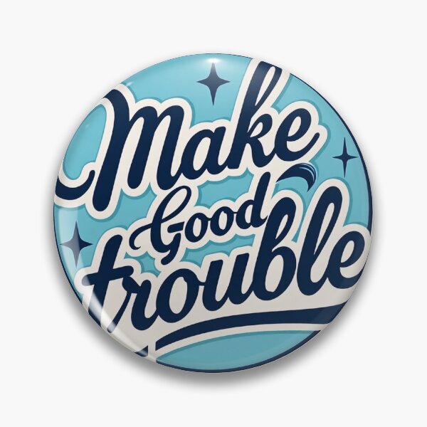 Item preview, Make good trouble sticker designed and sold by MendaciousMina.