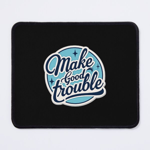 Item preview, Make good trouble sticker designed and sold by MendaciousMina.