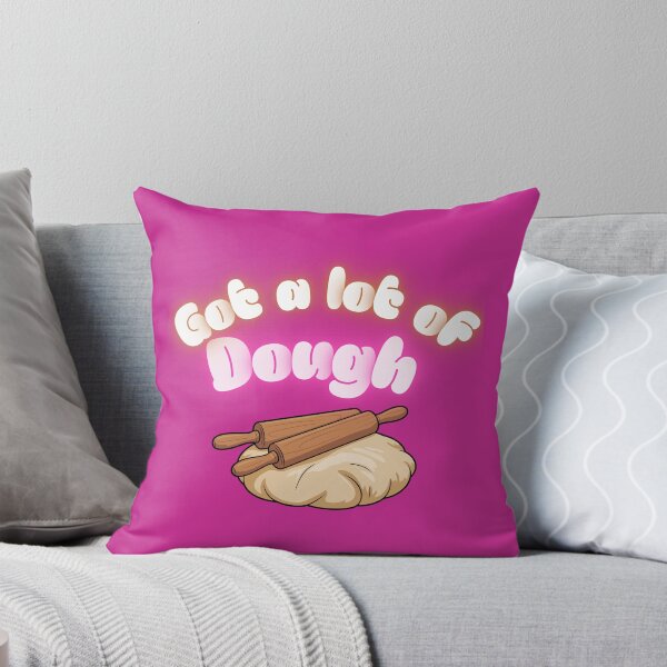 Item preview, Got a lot of Dough  designed and sold by MoodTheadsCo.