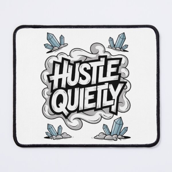 Item preview, Hustle Quietly – Silent Grind, Relentless Ambition Streetwear Design designed and sold by NewUSShop.