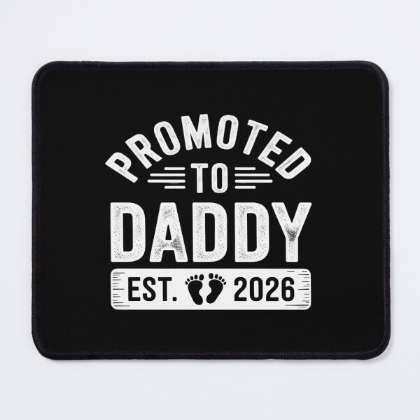 Item preview, Promoted To Daddy est. 2026 Soon to be Daddy est. 2026 designed and sold by HORIZBoutique.