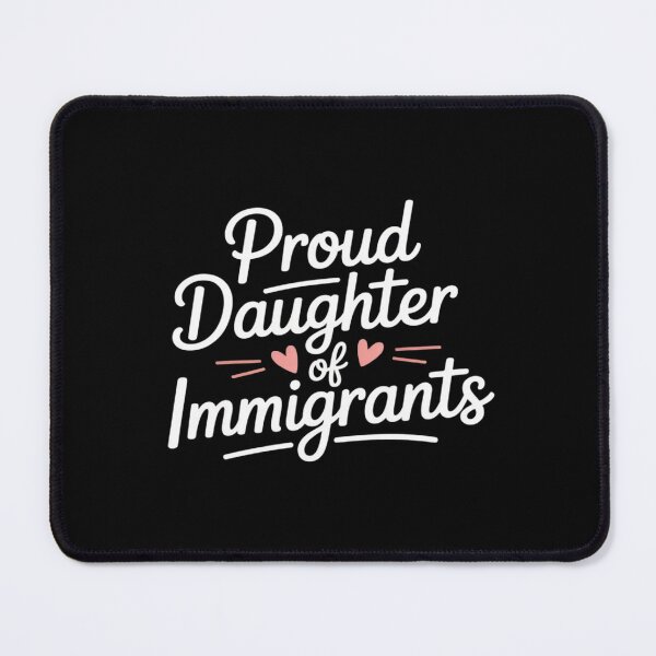 Item preview, Proud Daughter Of Immigrants Daughter Immigration Daughters designed and sold by HORIZBoutique.