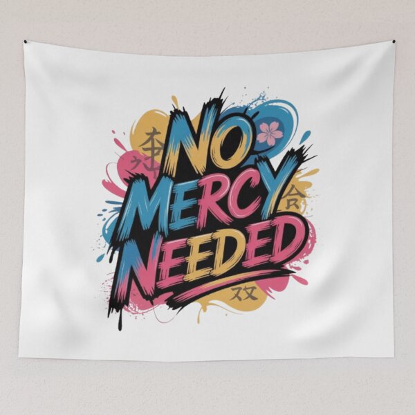 Item preview, No Mercy Needed – Relentless Strength Typography Streetwear Design designed and sold by NewUSShop.