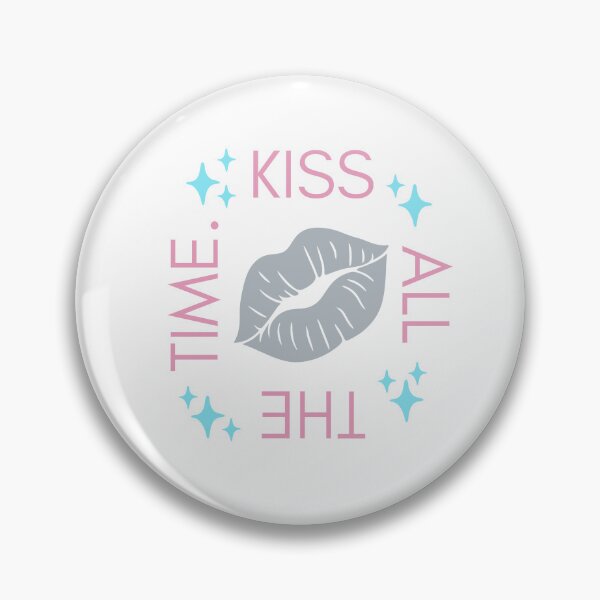 Item preview, "Kiss All The Time." Design designed and sold by rachaelharris17.