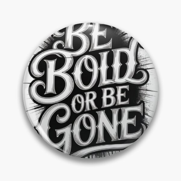 Item preview, Be Bold or Be Gone – Fearless Attitude Typography Streetwear Design designed and sold by NewUSShop.