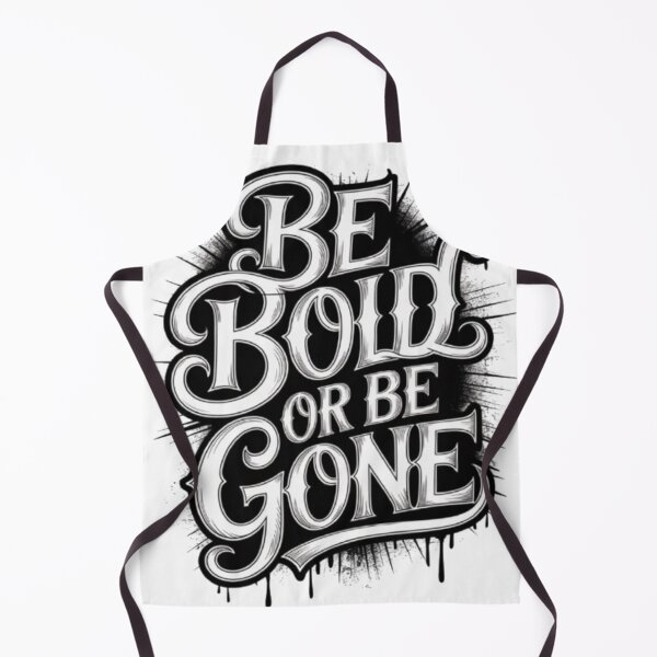 Item preview, Be Bold or Be Gone – Fearless Attitude Typography Streetwear Design designed and sold by NewUSShop.