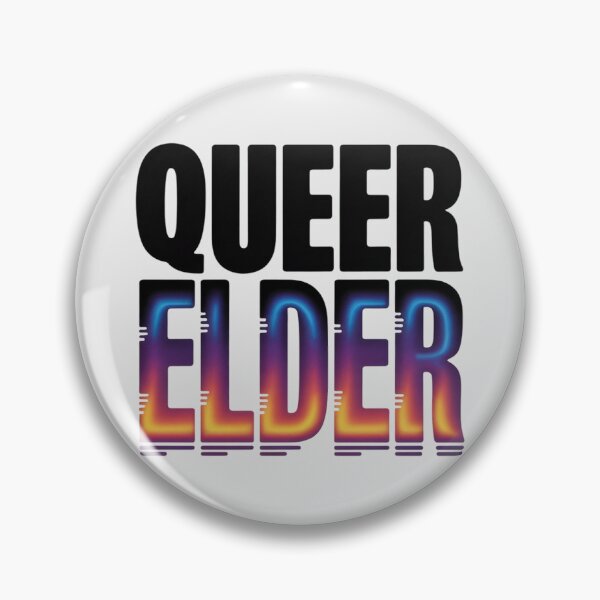 Item preview, Queer Elder designed and sold by FluoroWave.