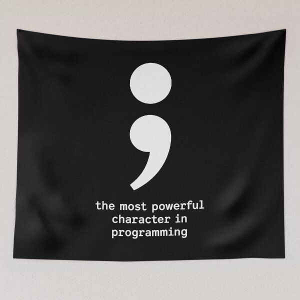 Item preview, Semicolon The Most Powerful Character Programmer Debugging Humor designed and sold by StackOverfit.