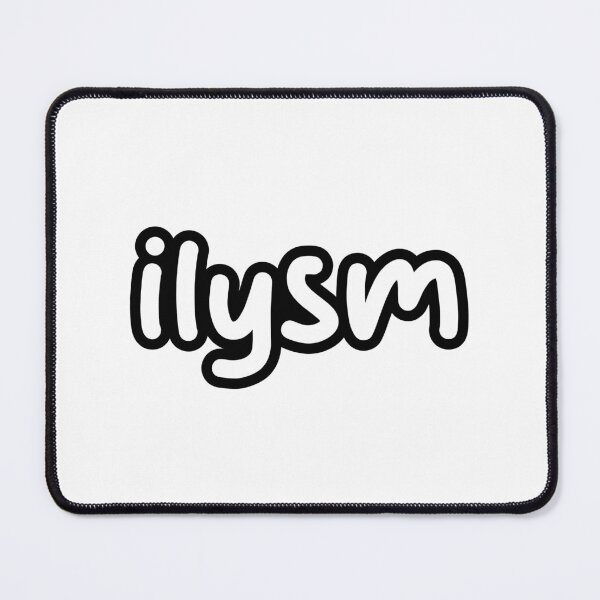 Item preview, ilysm, I Love You So Much, Outline designed and sold by Memes N Lore .