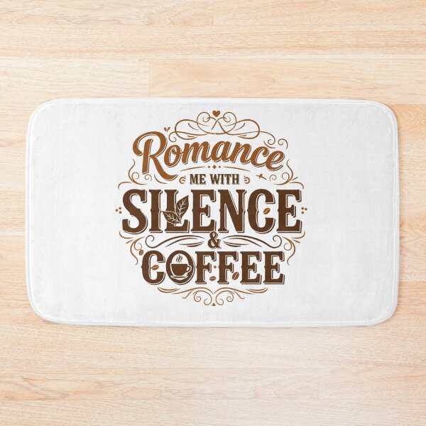 Item preview, Romance Me With Silence & Coffee. Aesthetic Coffee Lover Quote Typography Design designed and sold by Aarvya Fashion Club ( A.F.C ).
