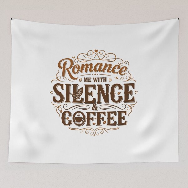 Item preview, Romance Me With Silence & Coffee. Aesthetic Coffee Lover Quote Typography Design designed and sold by Aarvya Fashion Club ( A.F.C ).