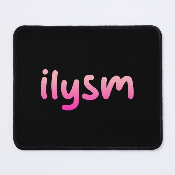 Item preview, ilysm, I Love You So Much, Pink designed and sold by Memes N Lore .
