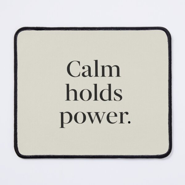 Item preview, Calm Holds Power – Minimal Confidence Quote designed and sold by Irene Catchmind.