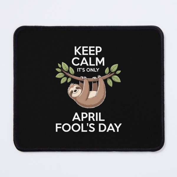 Item preview, April fools day pranks keep calm it's only April fool's day designed and sold by EllenJast.