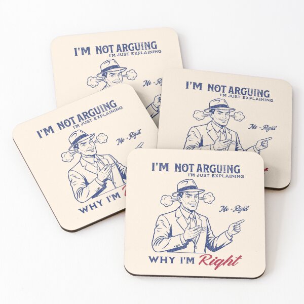 Item preview, I'm Not Arguing I'm Just Explaining Why I'm Right - Retro Sarcastic Man designed and sold by TaiyoDigital36.