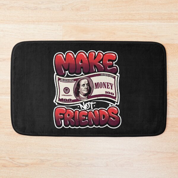 Item preview, Make Money Not Friends Graffiti Hustle designed and sold by AdyKurniawan.