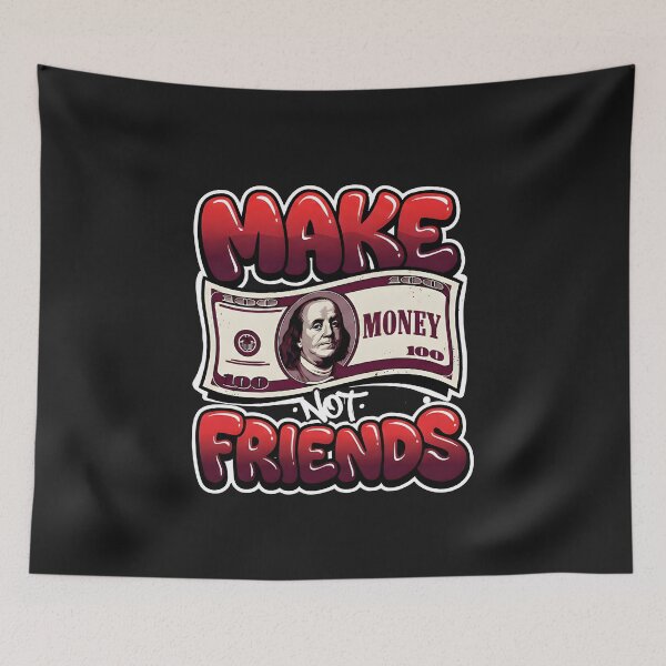 Item preview, Make Money Not Friends Graffiti Hustle designed and sold by AdyKurniawan.