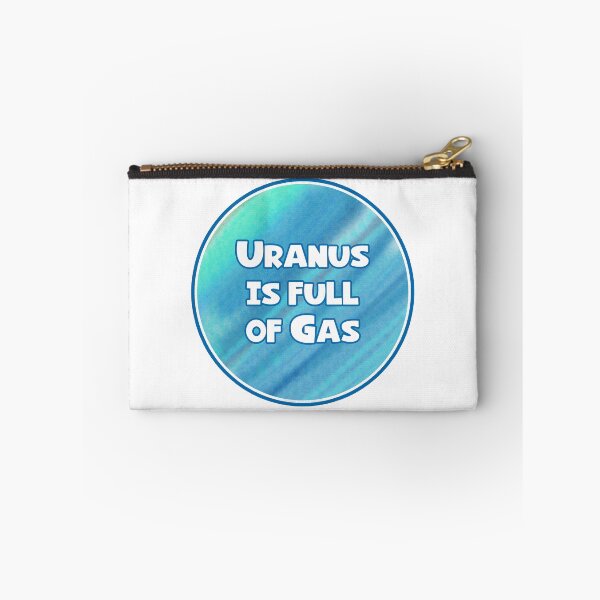 Item preview, Uranus Is Full Of Gas designed and sold by Normbot2000.