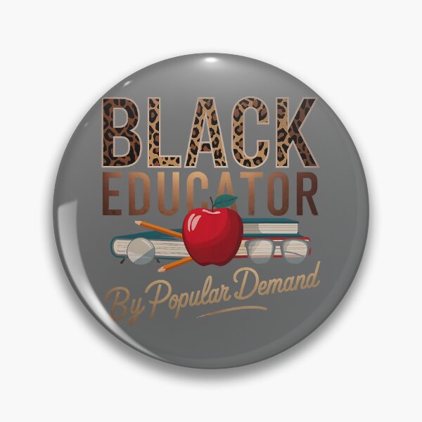 Item preview, Black History Month Black Educator African American Teacher designed and sold by KristineLi.