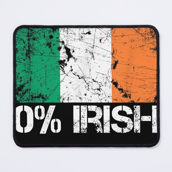 Item preview, 0% Irish designed and sold by RoyesButler.