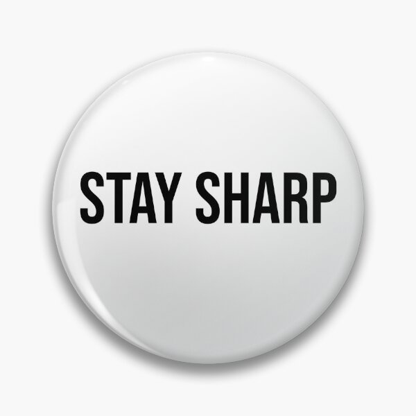 Item preview, Stay Sharp Minimalist Focus Quote designed and sold by Quiet-Mode.