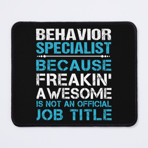 Item preview, Behavior Specialist designed and sold by felstore690.