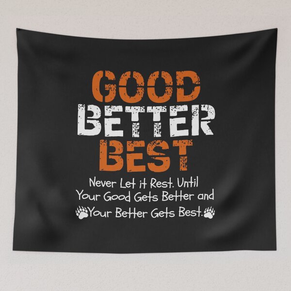 Item preview, Good Better Best Bear Outline Motivation  designed and sold by CriseldaBruning.