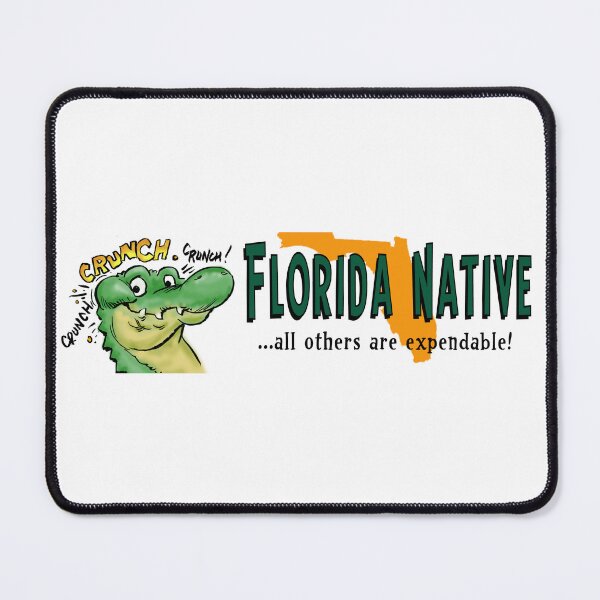 Item preview, Florida Native - All others expendable- with Alligator designed and sold by SwampysFlorida.