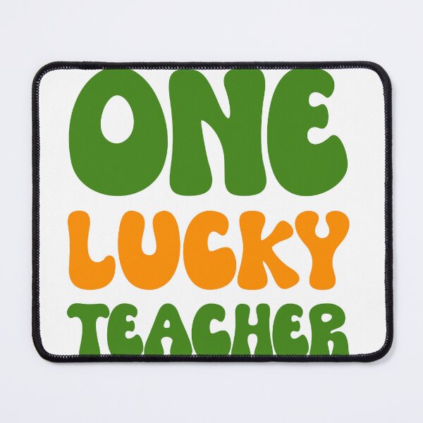 Item preview, One Lucky Teacher designed and sold by RoyesButler.