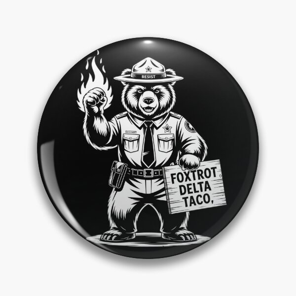 Item preview, Resist Protest Let's Go Taco Foxtrot Delta Taco Bear designed and sold by Shannon Bosley.