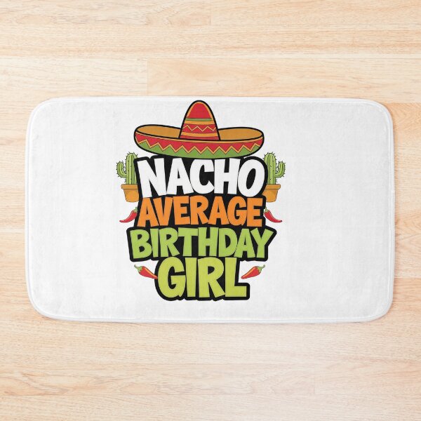 Item preview, Nacho Average Birthday Girl Cinco De Mayo Matching Family designed and sold by catsdothingz.
