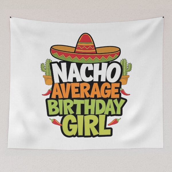 Item preview, Nacho Average Birthday Girl Cinco De Mayo Matching Family designed and sold by catsdothingz.