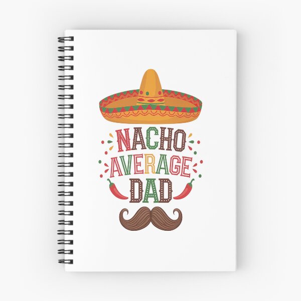 Item preview, Nacho Average Dad Mexican Daddy Cinco de Mayo Father Fiesta designed and sold by catsdothingz.