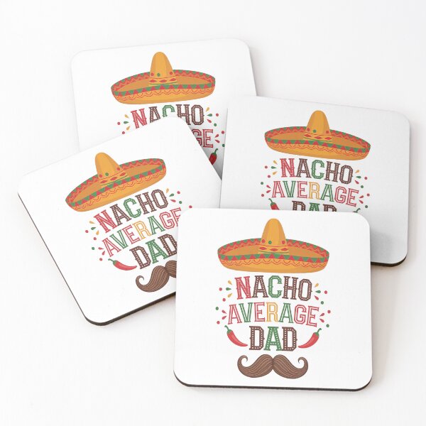 Item preview, Nacho Average Dad Mexican Daddy Cinco de Mayo Father Fiesta designed and sold by catsdothingz.