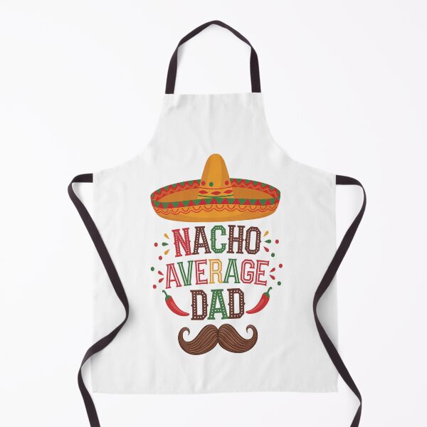 Item preview, Nacho Average Dad Mexican Daddy Cinco de Mayo Father Fiesta designed and sold by catsdothingz.