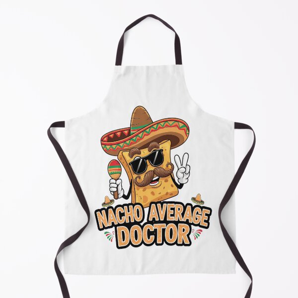 Artikelvorschau, Nacho Durchschnittlicher Doktor Lustiger Doktor Cinco De Mayo entworfen und verkauft von catsdothingz.