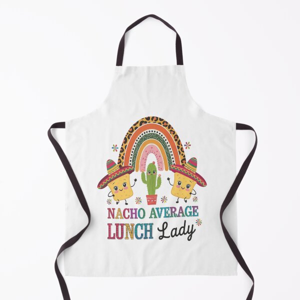 Item preview, Nacho Average Lunch Lady Cinco De Mayo Mexico Fiesta Rainbow  designed and sold by catsdothingz.