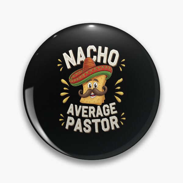 Item preview, Nacho Average Pastor Preacher Religious Leader Cinco de Mayo designed and sold by catsdothingz.
