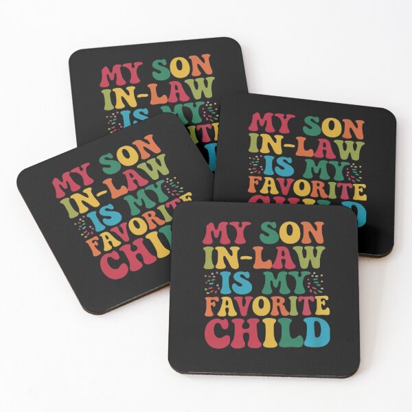 Item preview, My Son In Law Is My Favorite Child Fathers Day Men 6  designed and sold by AquaKiev.