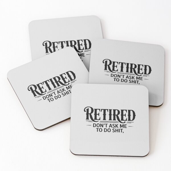 Item preview, Retired Don't Ask Me To Do designed and sold by Shannon Bosley.