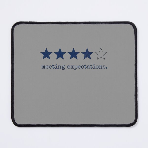 Item preview, Meeting Expectations Ironic Rating Scale Funny designed and sold by HMUQ_VIBE.