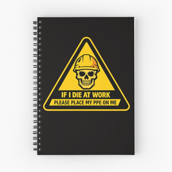 Item preview, If I Die at Work – Dark Humor Safety PPE Warning Sign Design designed and sold by FrameFlow.